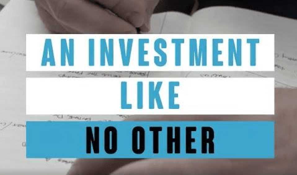 Text "An Investment like no other" with close up of man writing with pen
