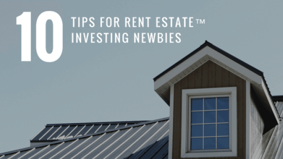 Roof with window and text: 10 tips for rent estate investing newbies